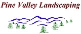 Pine Valley Landscaping - rock, retaining walls, mowing, lawn, trimming, trees, sprinklers, yards